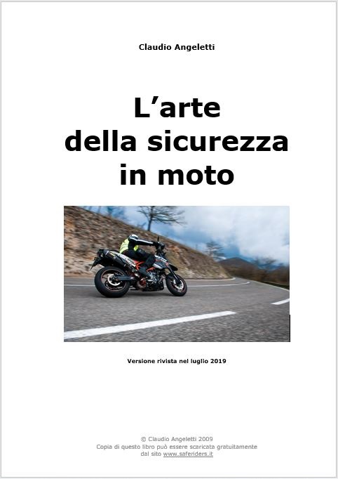 L Arte Della Sicurezza In Moto Safe Riders Scuola Guida Sicura In Moto Su Strada